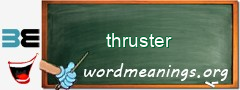 WordMeaning blackboard for thruster